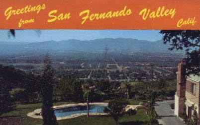 Dolina San Fernando, kalifornijska razglednica